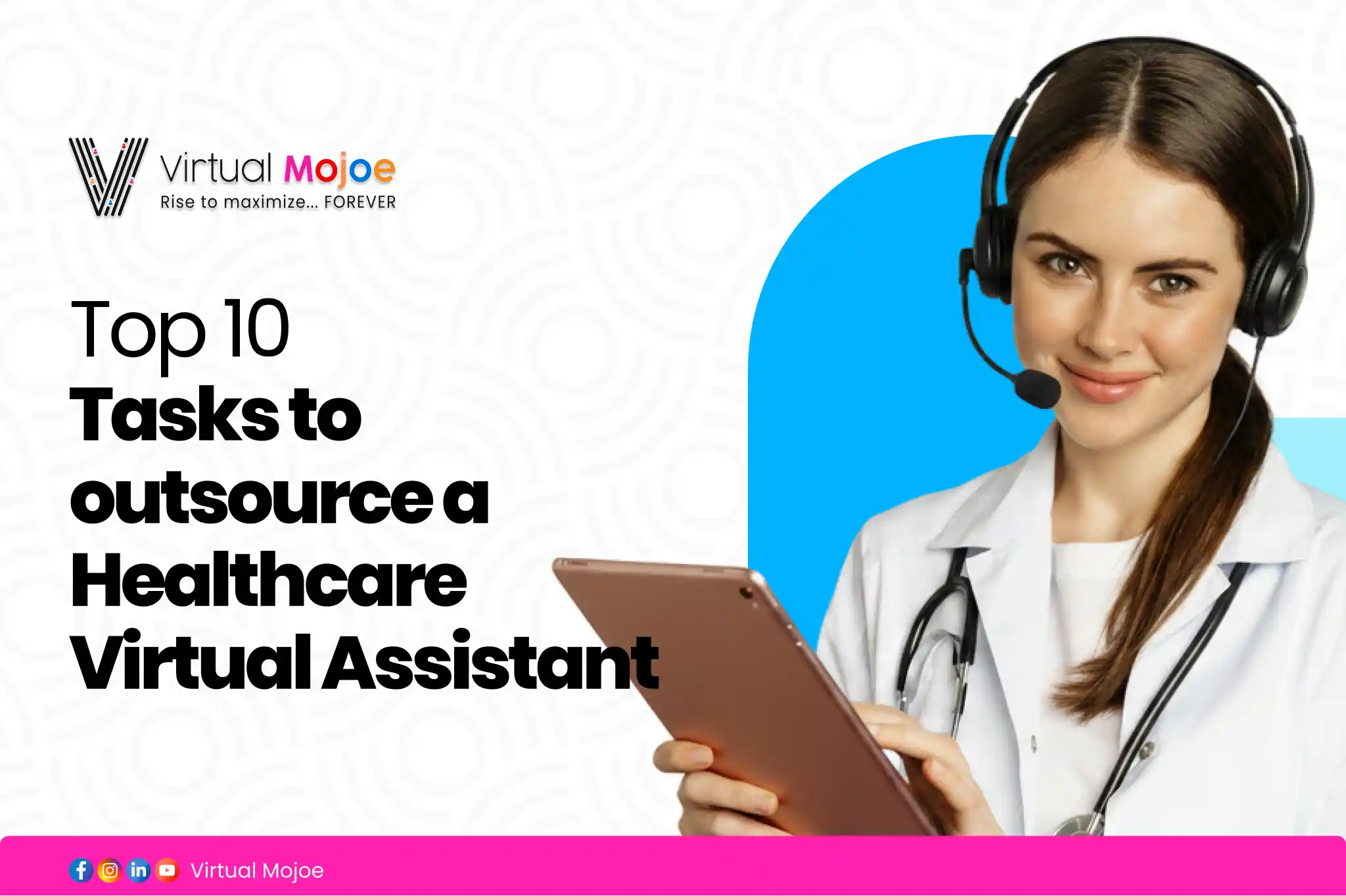 Top 10 Tasks to Outsource to a Healthcare Virtual Assistant