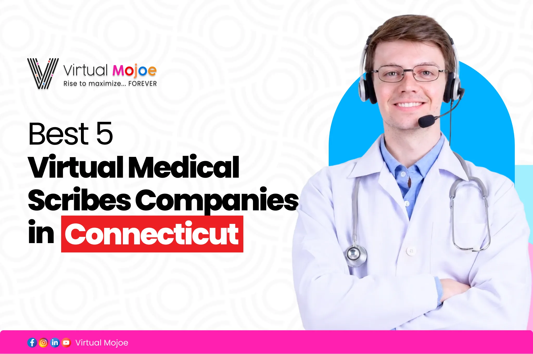 Best 5 Virtual Medical Scribe Companies in Connecticut