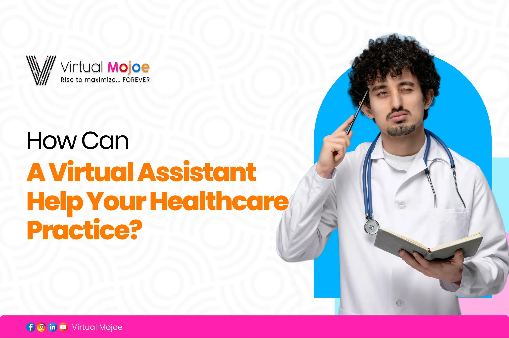 How Can a Virtual Assistant Help Your Healthcare Practice?