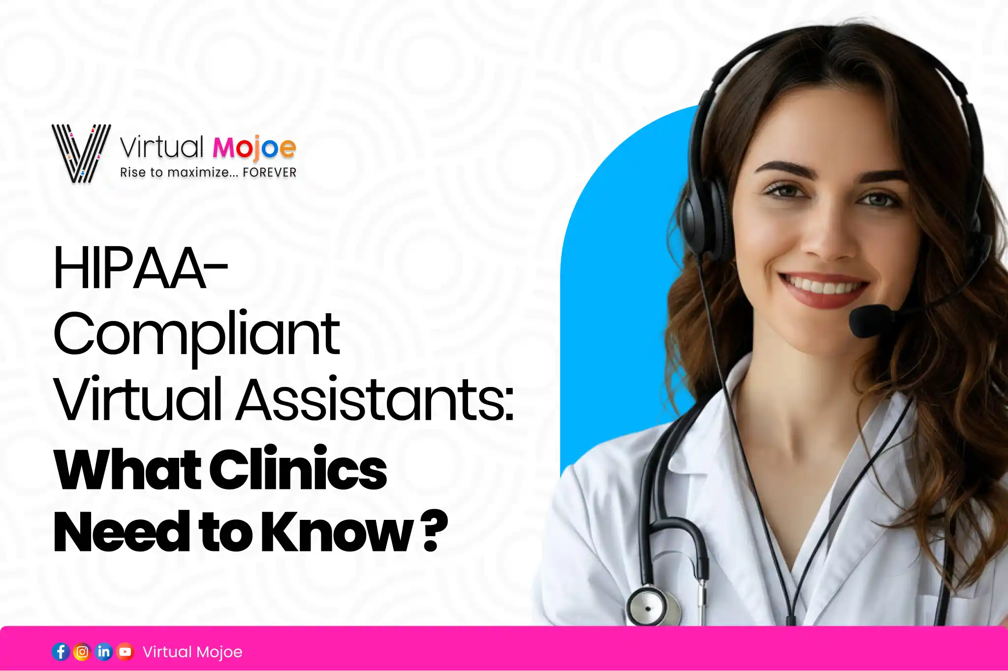 HIPAA-Compliant Virtual Assistants: What Clinics Need to Know