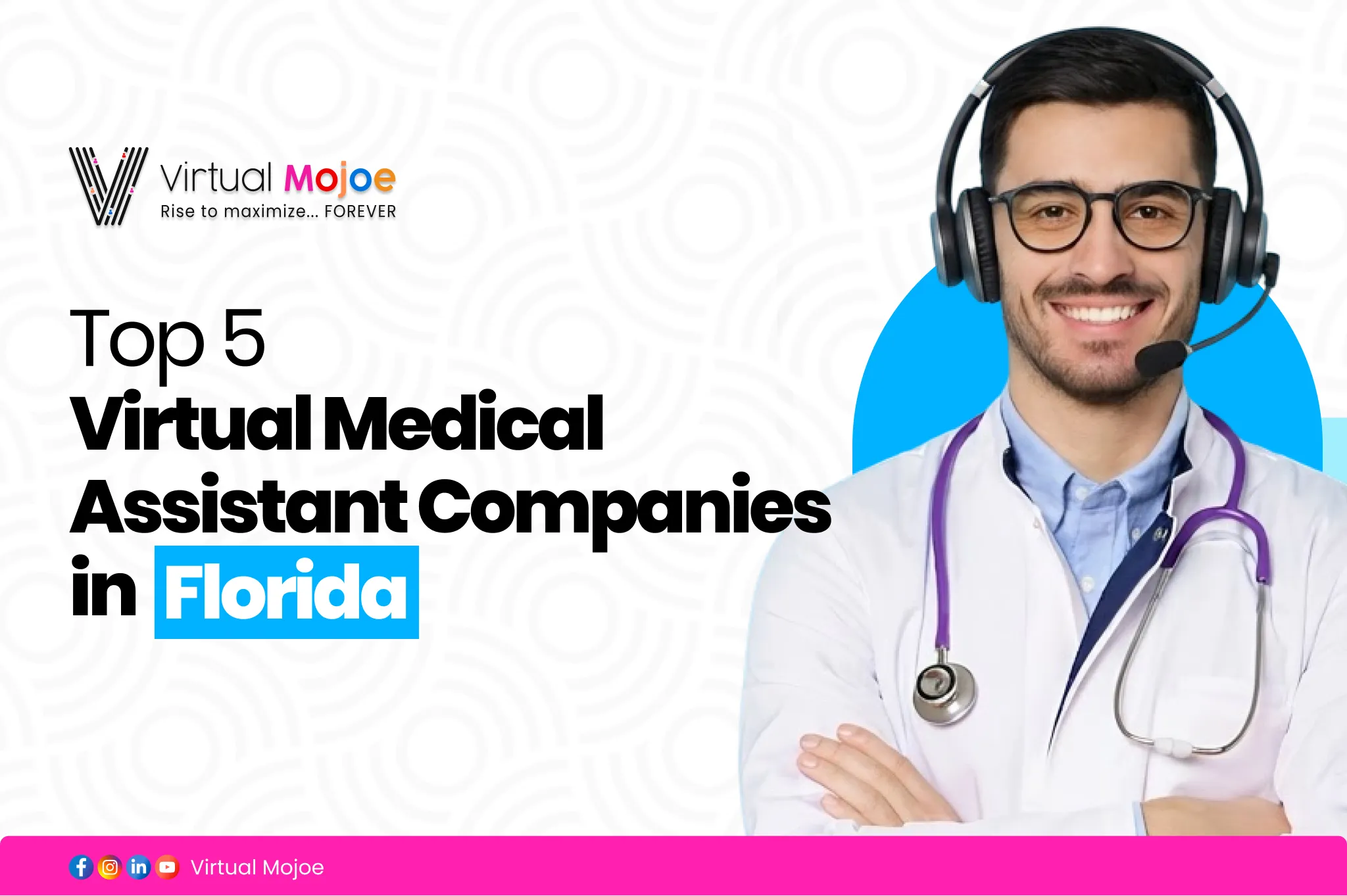 Top 5 Virtual Medical Assistant Companies in Florida | Virtual Mojoe Image