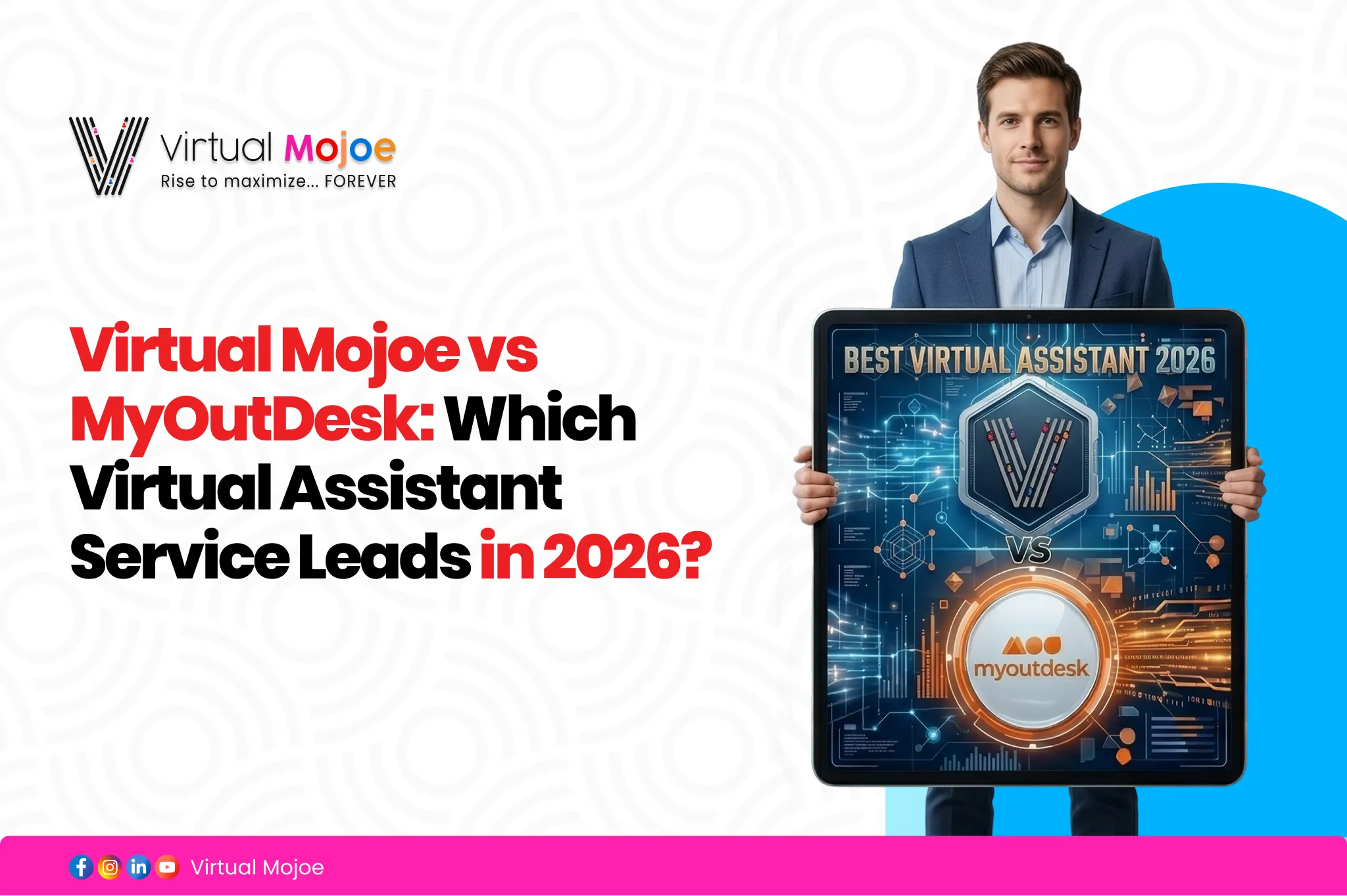 Virtual Mojoe vs MyOutDesk_ Which Virtual Assistant Service Leads in 2026_