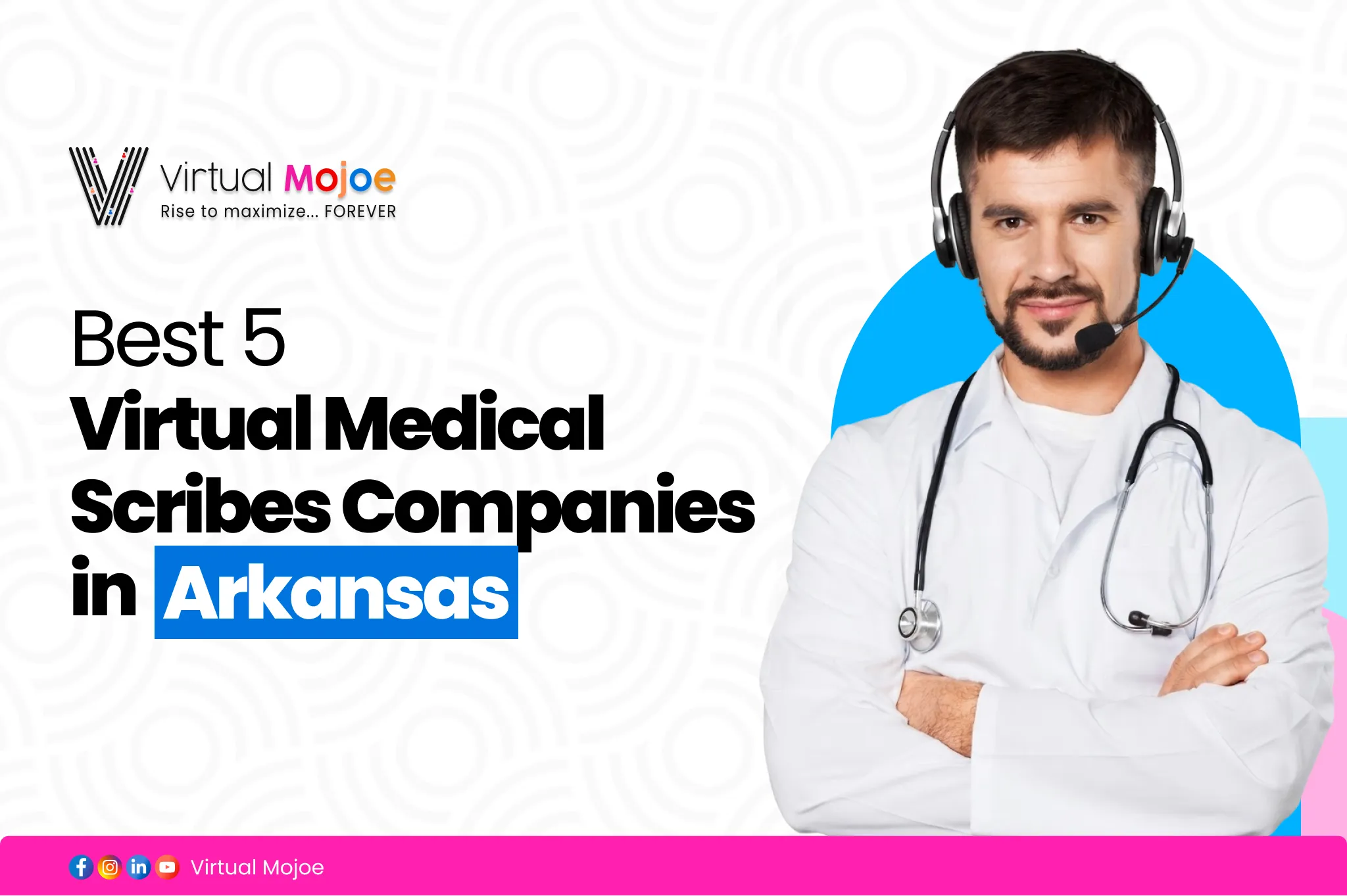 Best 5 Virtual Medical Scribe Companies in Arkansas