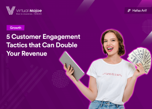 Read more about the article 5 Customer Engagement Tactics that Can Double Your Revenue