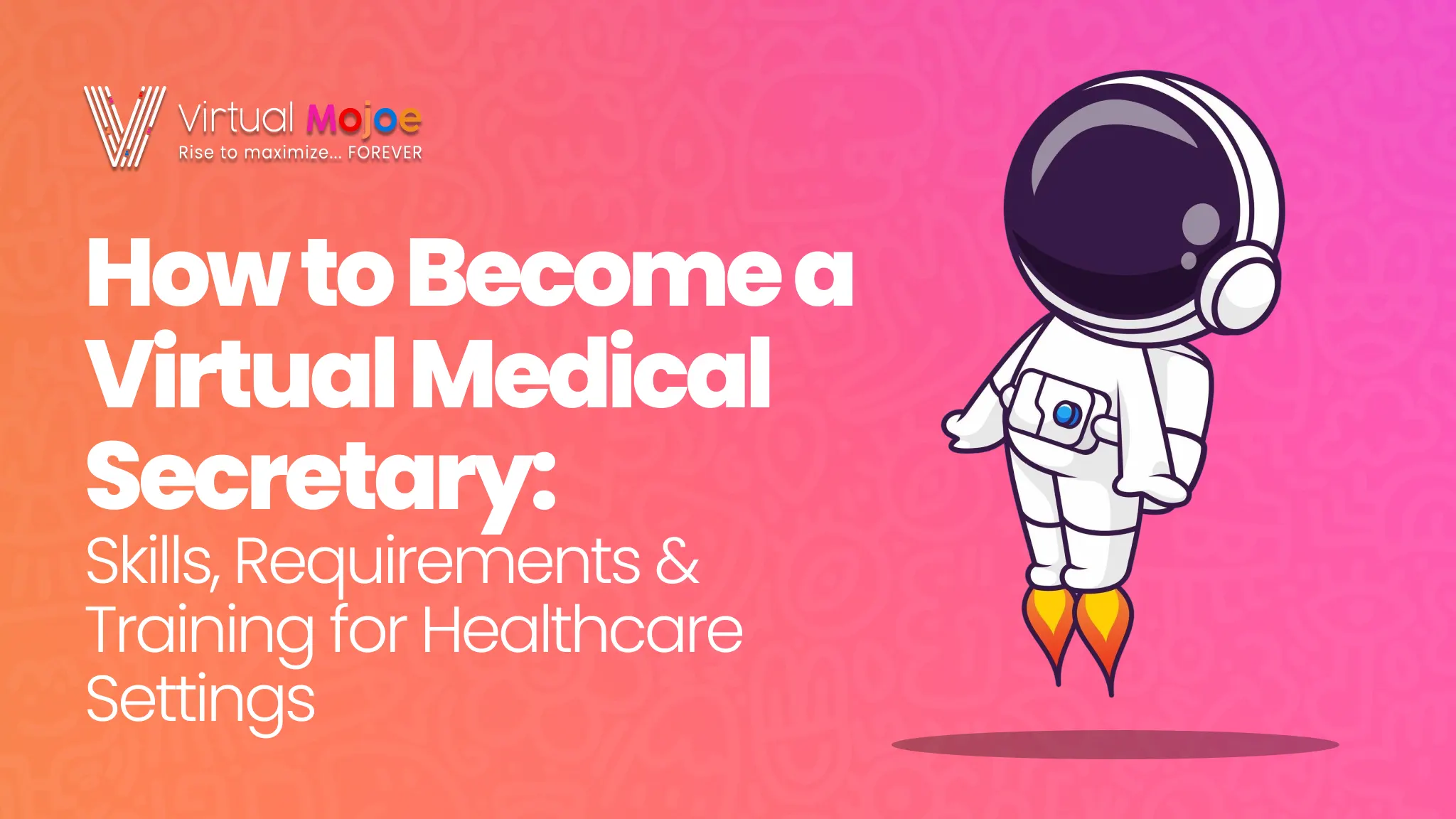 How to Become a Virtual Medical Secretary_ Skills, Requirements & Training for Healthcare Settings