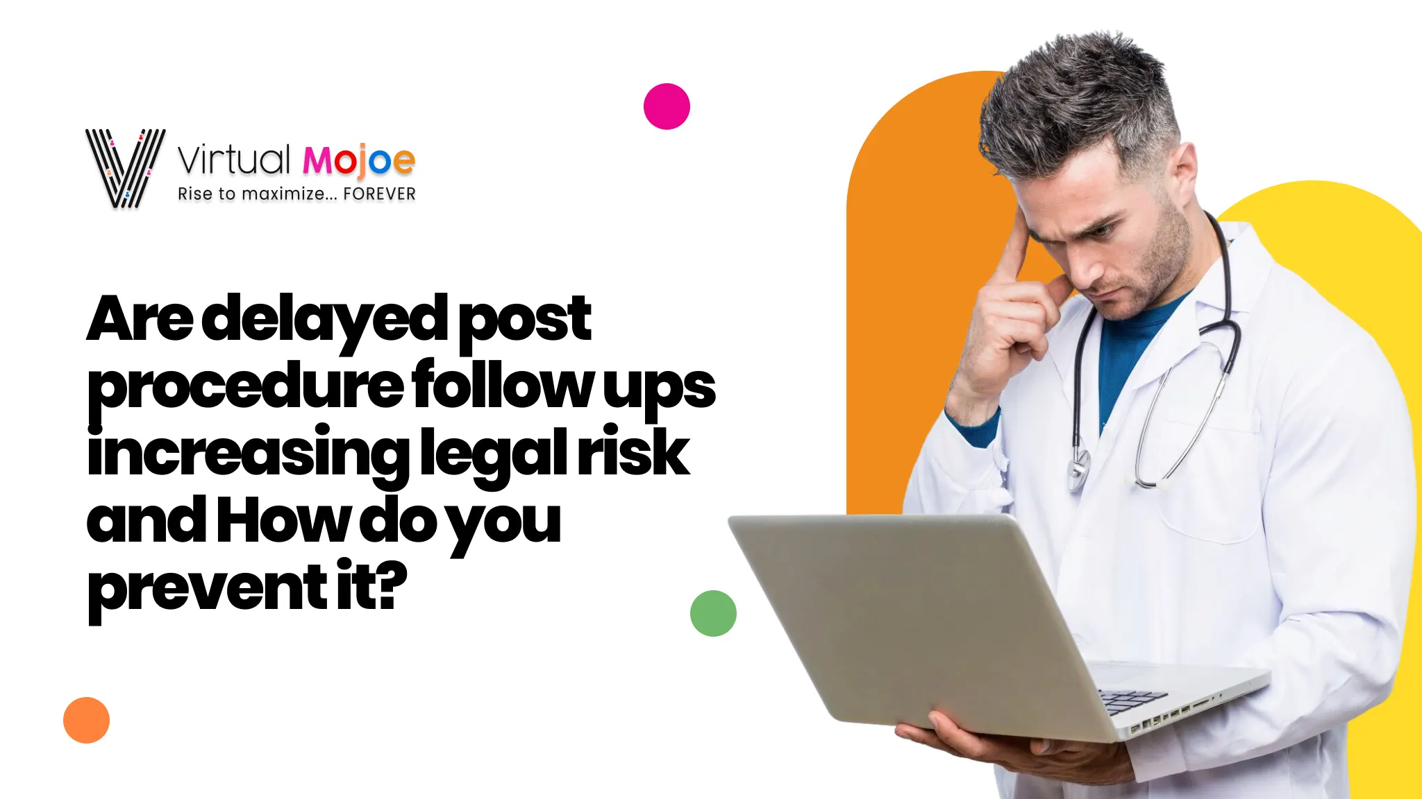 Are-Delayed-Post-Procedure-Follow-Ups-Increasing-Legal-Risk-—-And-How-Do-You-Prevent-It_