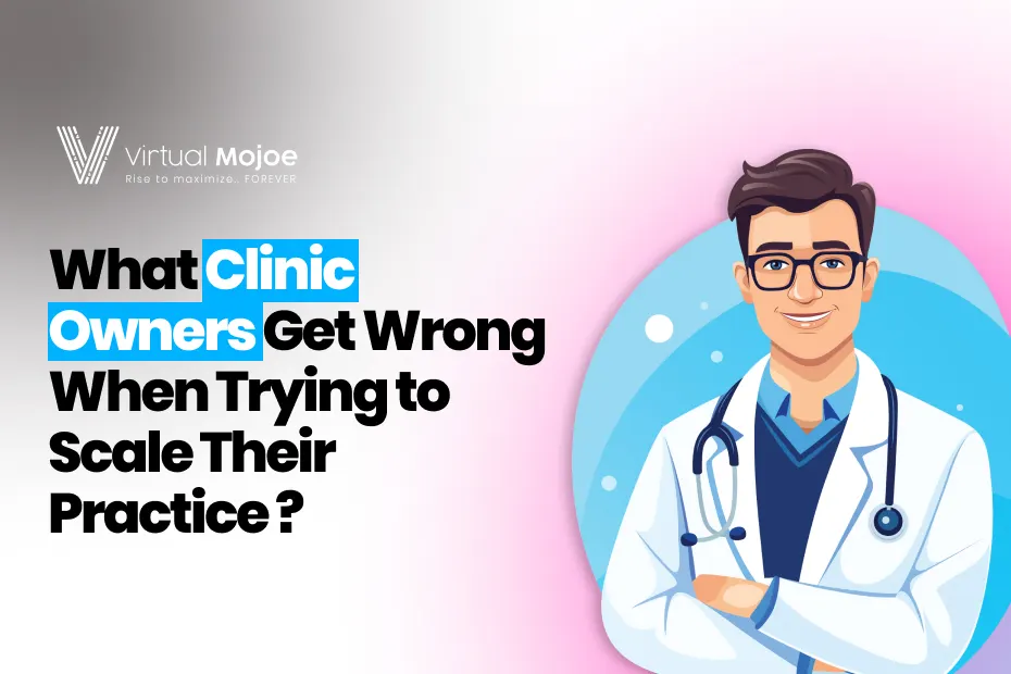 Cluster-4_-What-Clinic-Owners-Get-Wrong-When-Trying-to-Scale-Their-Practice